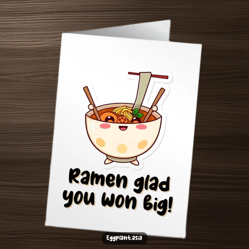 Funny Free Printable Congratulations Card: Cheerful ramen bowl waves chopsticks like arms, celebrating achievements with enthusiasm.