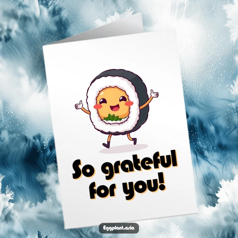 Funny Free Printable Thank You Card: A smiling sushi roll with tiny legs does a happy jig, offering thanks.